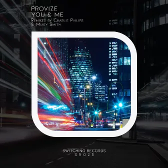 You & Me by Provize