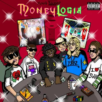 MoneyLogia by yung brandy