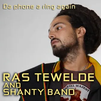 Da Phone A Ring Again by Shanty Band