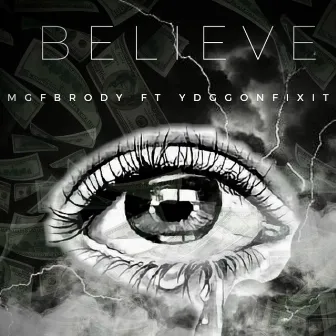 Believe by Y.D.G