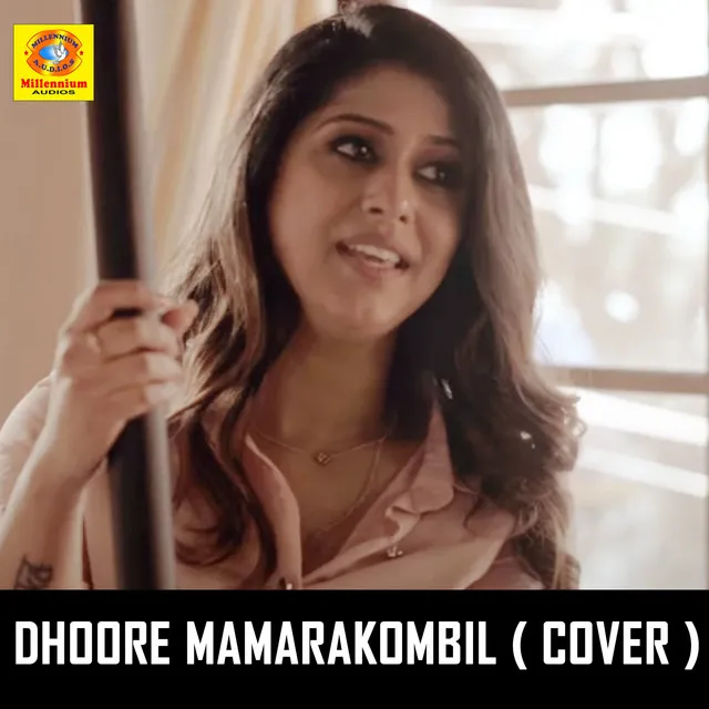 Dhoore Mamarakombil - Cover Version