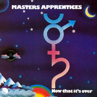 Now That It's Over by The Master's Apprentices