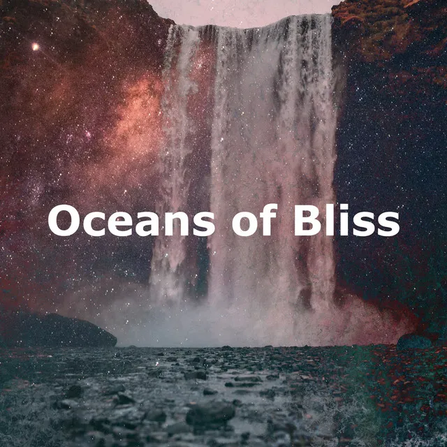 Oceans of Bliss