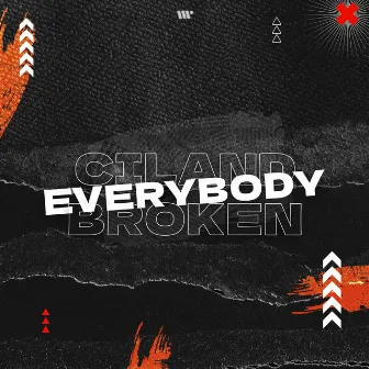 Everbody by Broken