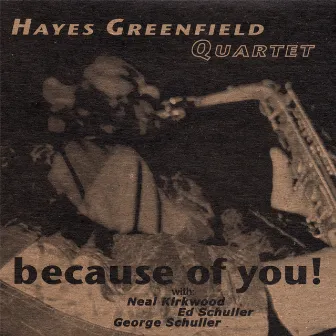 Because of You by Hayes Greenfield