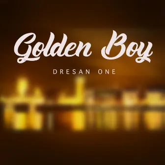 Golden Boy by Dresan one