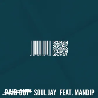 PAID OUT II (Feat. MANDIP) by PRAY4