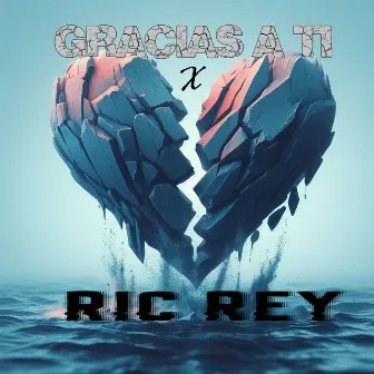 gracias a ti by Ric Rey