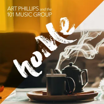 Home by Art Phillips and the 101 Music Group