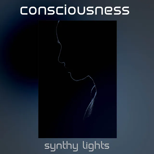 Consciousness