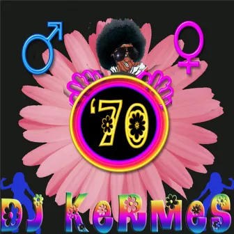 70 by Dj Kermes