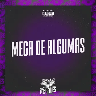 Mega de Algumas by Dj Lw