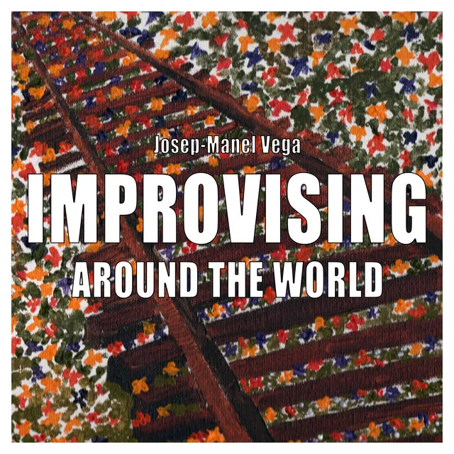 Improvising Around The World