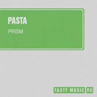 Prism by Pasta