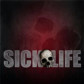 Sick Life - EP by Sick Life