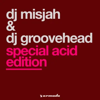 Special Acid Edition by DJ Misjah