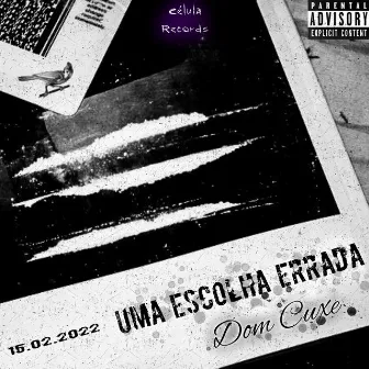 Uma Escolha Errada by Dom Cuxe