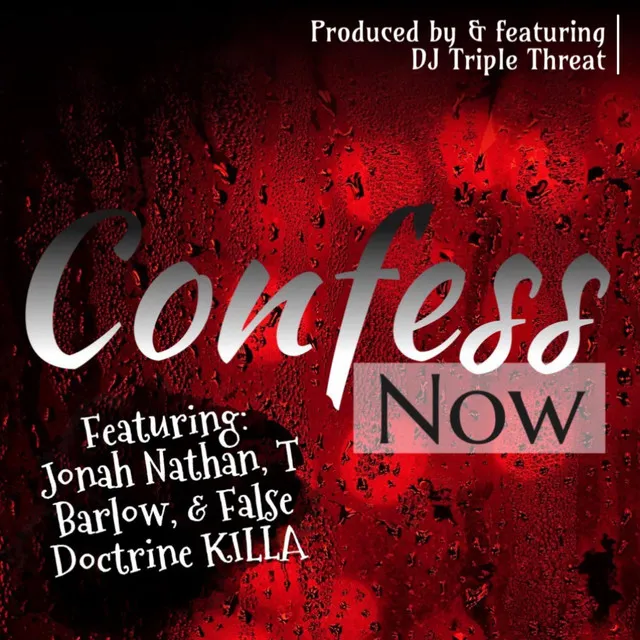 Confess Now - Remix