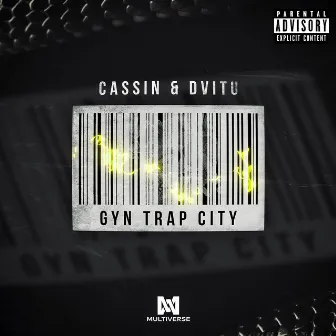 Gyn Trap City by Dvitu