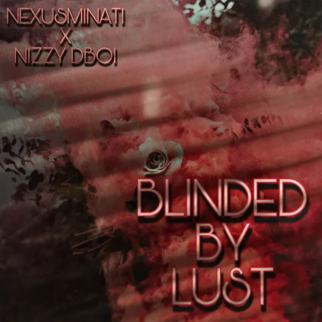 Blinded By Lust