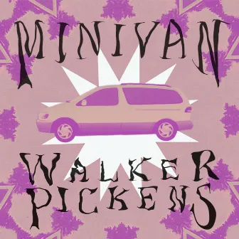 Minivan by Walker Pickens