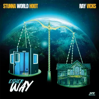 Either Way by Stunna World Hoot