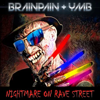 Nightmare On Rave Street by YMB