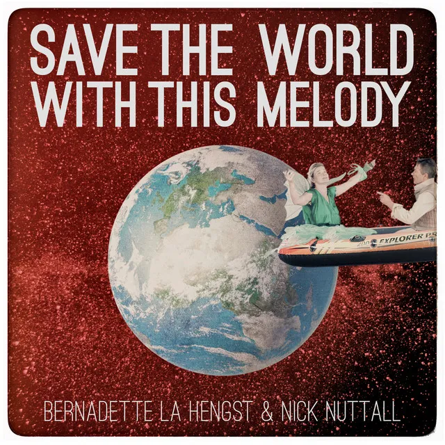 Save the World with This Melody