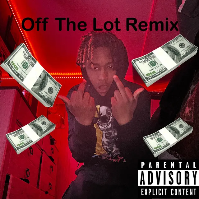 Off The Lot Remix