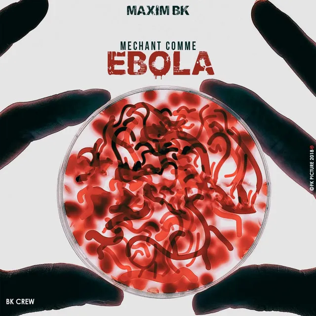 Mechant comme Ebola