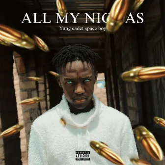 All my niggas by Unknown Artist