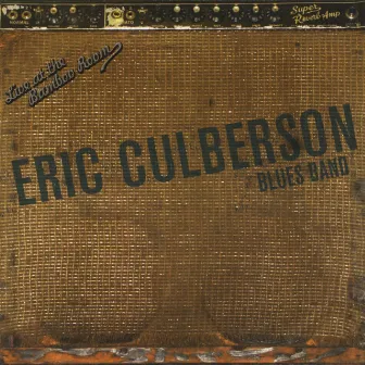 Live at the Bamboo Room by Eric Culberson