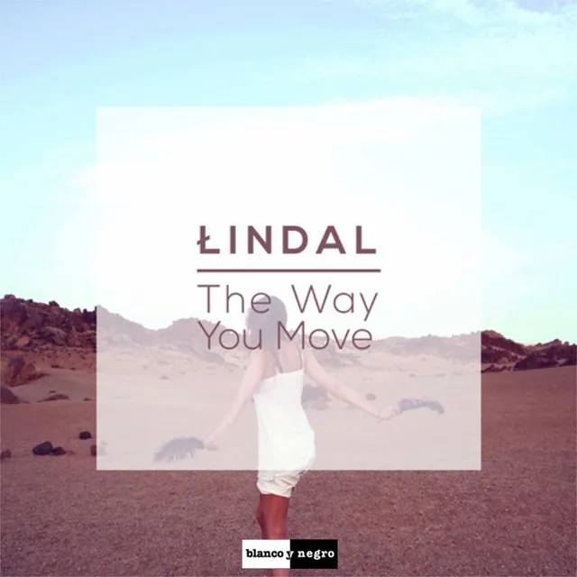 The Way You Move