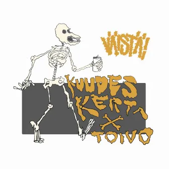 Kuudes kerta / Toivo by VÄISTÄ!