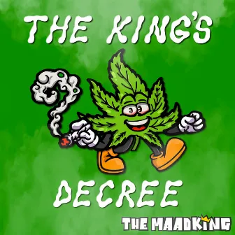 The King’s Decree by The MAADKiNG