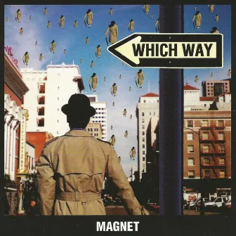 Which Way by Magnet