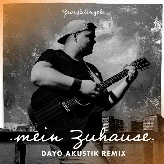 Mein Zuhause (Dayo Akustik Remix) by Dayo