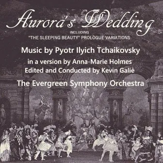 Aurora's Wedding by Evergreen Symphony Orchestra