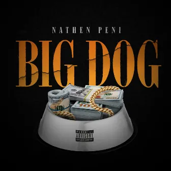 Big Dog by Nathen Peni