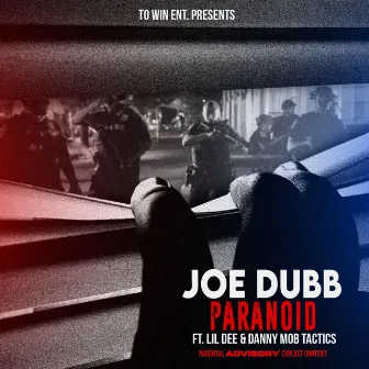 Paranoid by Joe Dubb