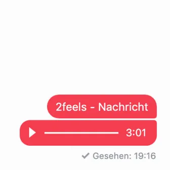 Nachricht by 2feels