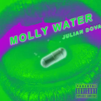 Molly Water (feat. Oohdem Beatz) by Julian Dova