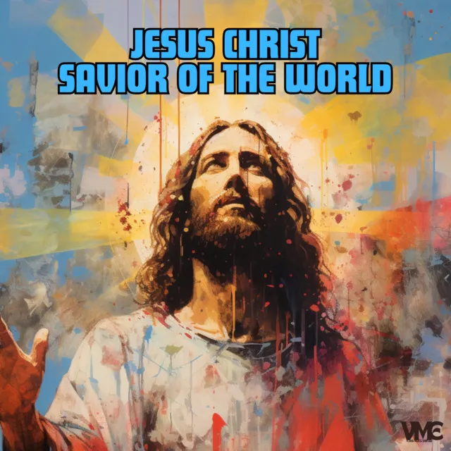 Jesus Christ Savior of the World