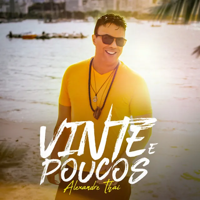 Vinte e Poucos