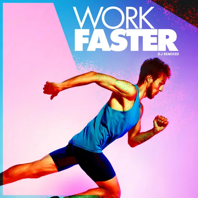 Work Faster