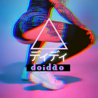 Doidão by Diddy ディディ