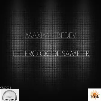 The Protocol Sampler by Maxim Lebedev