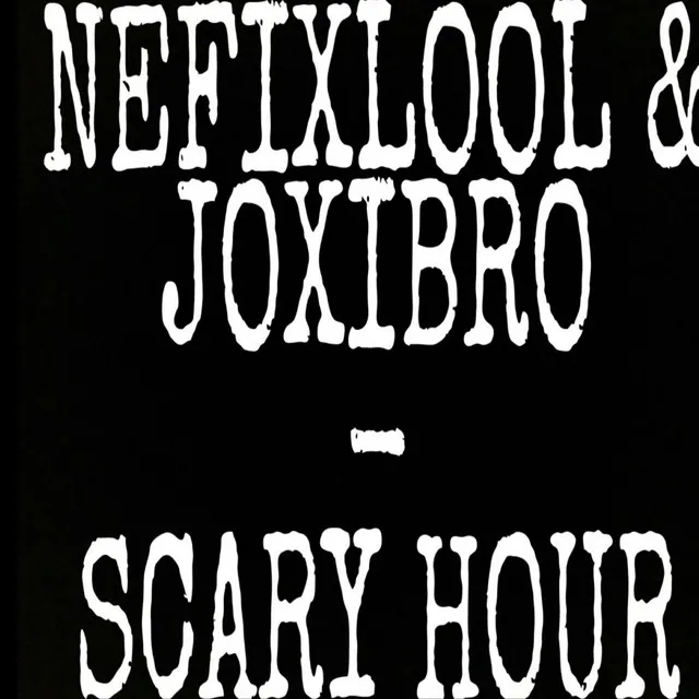 Scary Hour