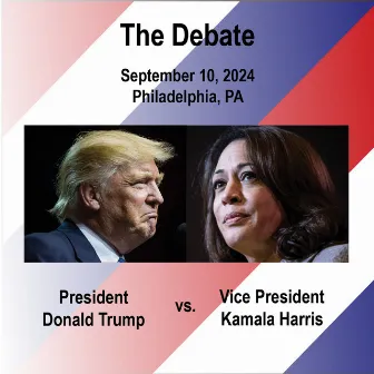 The Debate (September 10, 2024) by Kamala Harris