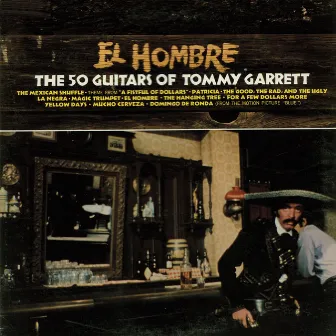 El Hombre by 50 Guitars of Tommy Garrett